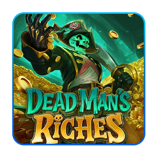Dead Man's Riches